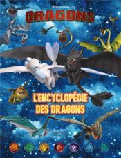 Dragons ; l'encyclopédie des dragons  - DreamWorks 