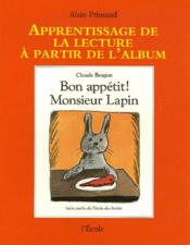 Apprentissage bon appetit mr lapin  - Prinsaud Alain / Bou 