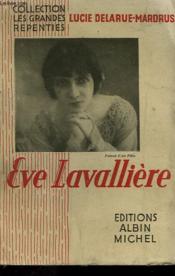 Eve Lavalliere. Collection Les Grandes Repenties. - Couverture - Format classique