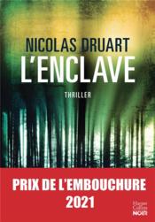 L'enclave - Druart, Nicolas
