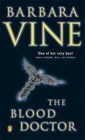 The blood doctor  - Barbara Vine 
