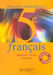 Parcours methodiques 5e - francais - livre de l'eleve - edition 2001 - francais : sequences - textes - Intérieur - Format classique
