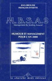 M.b.s.a. 2 - management by smiling around humour et management pour l'an 2000 - Intérieur - Format classique