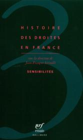 Histoire des droites en france - vol03 - sensibilites - Couverture - Format classique