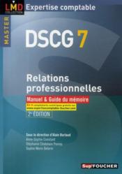 Vente  DSCG 7;  relations professionnelles ; manuel et applications  - Alain Burlaud - Anne-Sophie Constant - Stephanie Chatelain-Ponroy - Sophie Morin Delerm 