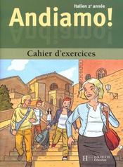 Andiamo! 2e annee - italien - cahier d'exercices - edition 2001 - 3e (lv2) - 1re (lv3) - Intérieur - Format classique