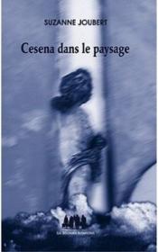 Cesena dans le paysage - Couverture - Format classique