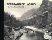 Bertrand de Lassus y el pirineo Aragonés - Couverture - Format classique