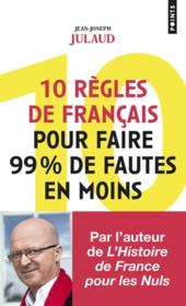 10 règles de français pour faire 99% de fautes en moins - Couverture - Format classique
