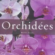 Coffret orchidees 2 vols  - Michel Viard 