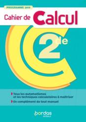 Mathématiques ;  2de ; cahier de calcul élève (édition 2020)  - Collectif 
