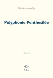 Vente  Polyphonie penthésilée  - Liliane Giraudon 