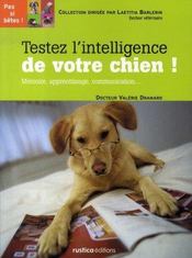 Testez l'intelligence de votre chien !  - Valérie Dramard 