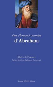 Vivre l'Evangile à la lumière d'Abraham - Couverture - Format classique