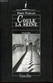 Coule la Seine - Couverture - Format classique