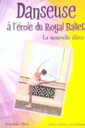 Danseuse a l'ecole du royal ballet - Couverture - Format classique