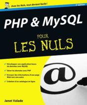 PHP et MySQL (5e édition)  - Janet Valade 
