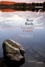 Une terre d'ombre - Ron Rash