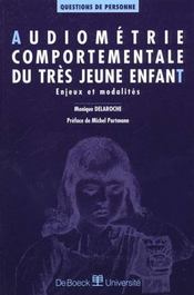 Audiometrie Comportementale Du Tres Jeune Enfant Monique Delaroche Audiometrie Comportementale Du Tres Jeune Enfant Monique Delaroche