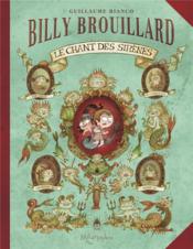 Billy Brouillard t.3 ; le chant des sirènes - Couverture - Format classique