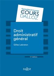 Droit administratif général  - Gilles Lebreton 