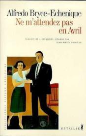 Ne m'attendez pas en avril - Couverture - Format classique
