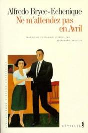Ne m'attendez pas en avril - Couverture - Format classique