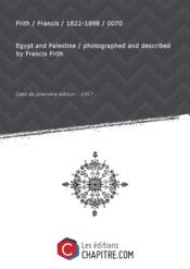 Egypt and Palestine / photographed and described by Francis Frith [édition 1857] - Couverture - Format classique