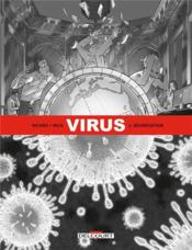 Virus T.2 ; ségrégation  - Sylvain Ricard - Rica - Ricard 