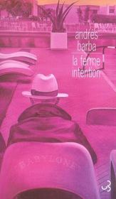 La ferme intention - Intérieur - Format classique
