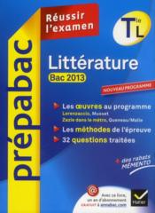 Reussir l'examen ; litterature ; terminale L (edition 2013)