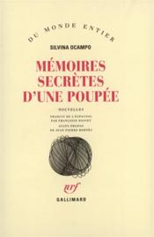 Memoires secretes d'une poupee  - Silvina Ocampo - Ocampo/Bernes 