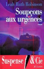 Soupcons Aux Urgences - Intérieur - Format classique