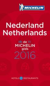 GUIDE ROUGE ; Nederland / Netherlands ; de michelin gids (édition 2016) - Couverture - Format classique