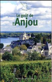 Le goût de l'Anjou - Couverture - Format classique