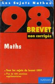 Brevet 98 Non Corriges Maths - Couverture - Format classique