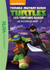 Les Tortues Ninja t.7 : une mystérieuse ninja - Couverture - Format classique