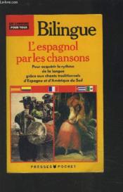 Espagnol Par Les Chansons - Couverture - Format classique