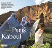 Paris kaboul - expedition scientifique et culturelle sur les routes de la soie - Couverture - Format classique