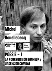 Poésie I  - Michel Houellebecq 