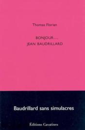 Bonjour ... Jean baudrillard - Couverture - Format classique