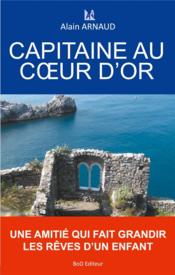 Capitaine au coeur d'or - Couverture - Format classique