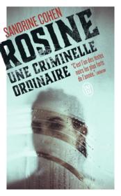 Rosine, une criminelle ordinaire  