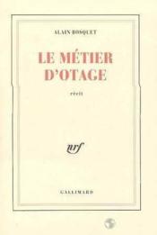 Le Metier D'Otage - Couverture - Format classique