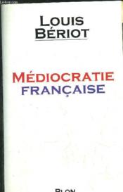 La Mediocratie En France - Couverture - Format classique