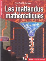 Les inattendus mathematiques - art, casse-tete, paradoxe, superstitions  - Jean-Paul Delahaye - Delahaye Jean-Claude 