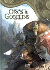 Orcs & gobelins t.9 ; Silence  - Stéphane Créty - Olivier Héban - Olivier Peru 