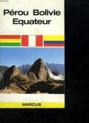 Perou Bolivie Equateur - Couverture - Format classique