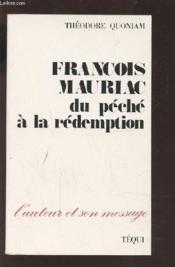 Francois mauriac du peche a la redemption - Couverture - Format classique