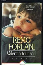 Valentin Tout Seul - Couverture - Format classique